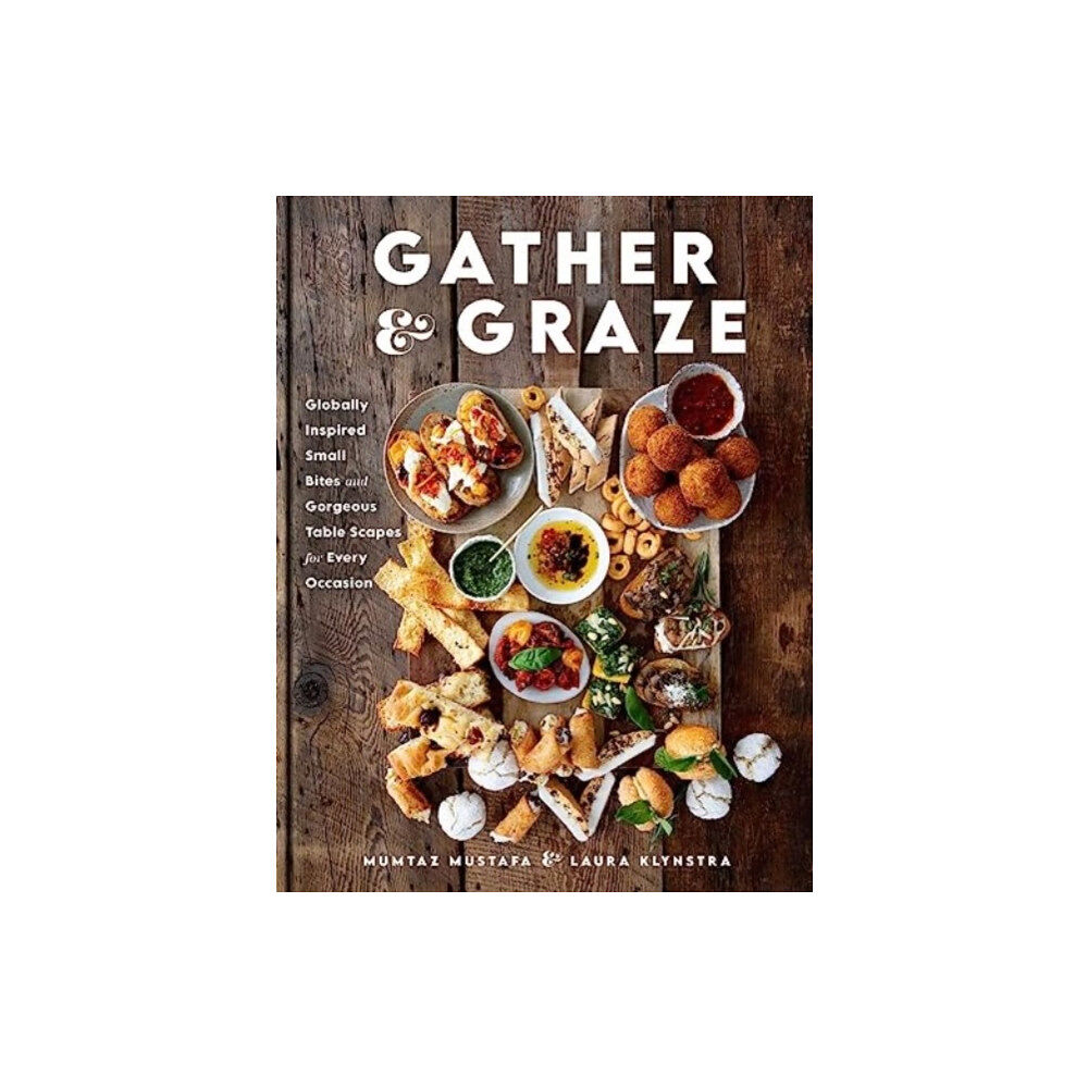 Skyhorse Publishing Gather and Graze (inbunden, eng)