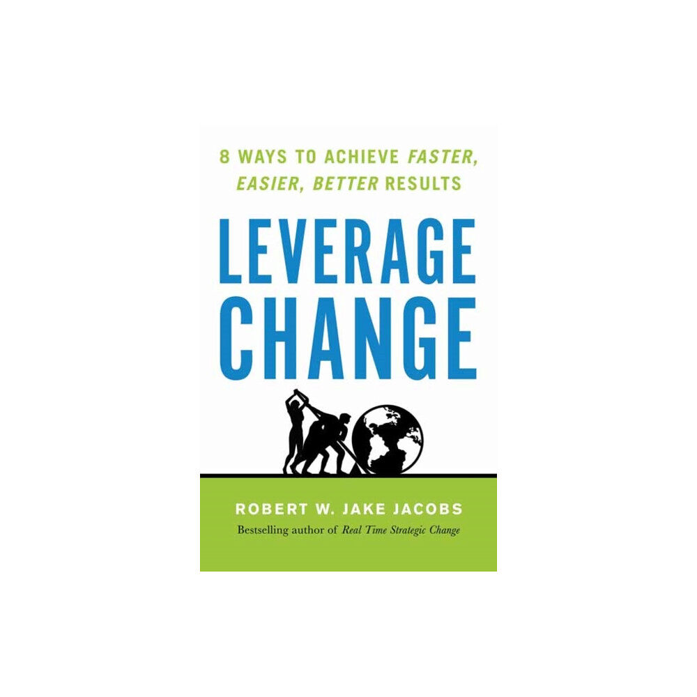 Berrett-Koehler Publishers Leverage Change (häftad, eng)