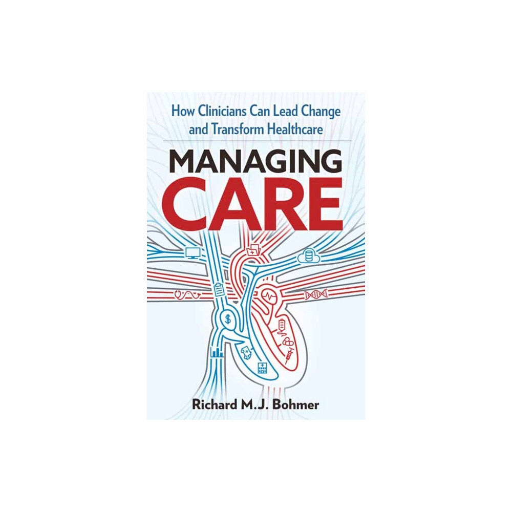 Berrett-Koehler Publishers Managing Care (inbunden, eng)