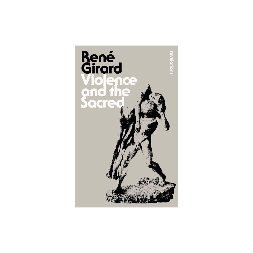 Bloomsbury Publishing PLC Violence and the Sacred (häftad, eng)