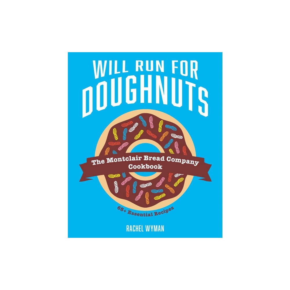 Andrews McMeel Publishing Will Run For Doughnuts (inbunden, eng)