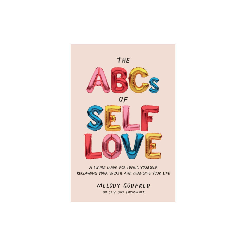 Andrews McMeel Publishing The ABCs of Self Love (häftad, eng)