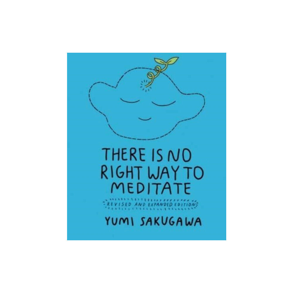 Andrews McMeel Publishing There Is No Right Way to Meditate (häftad, eng)