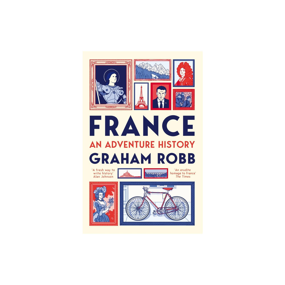 Pan Macmillan France: An Adventure History (häftad, eng)