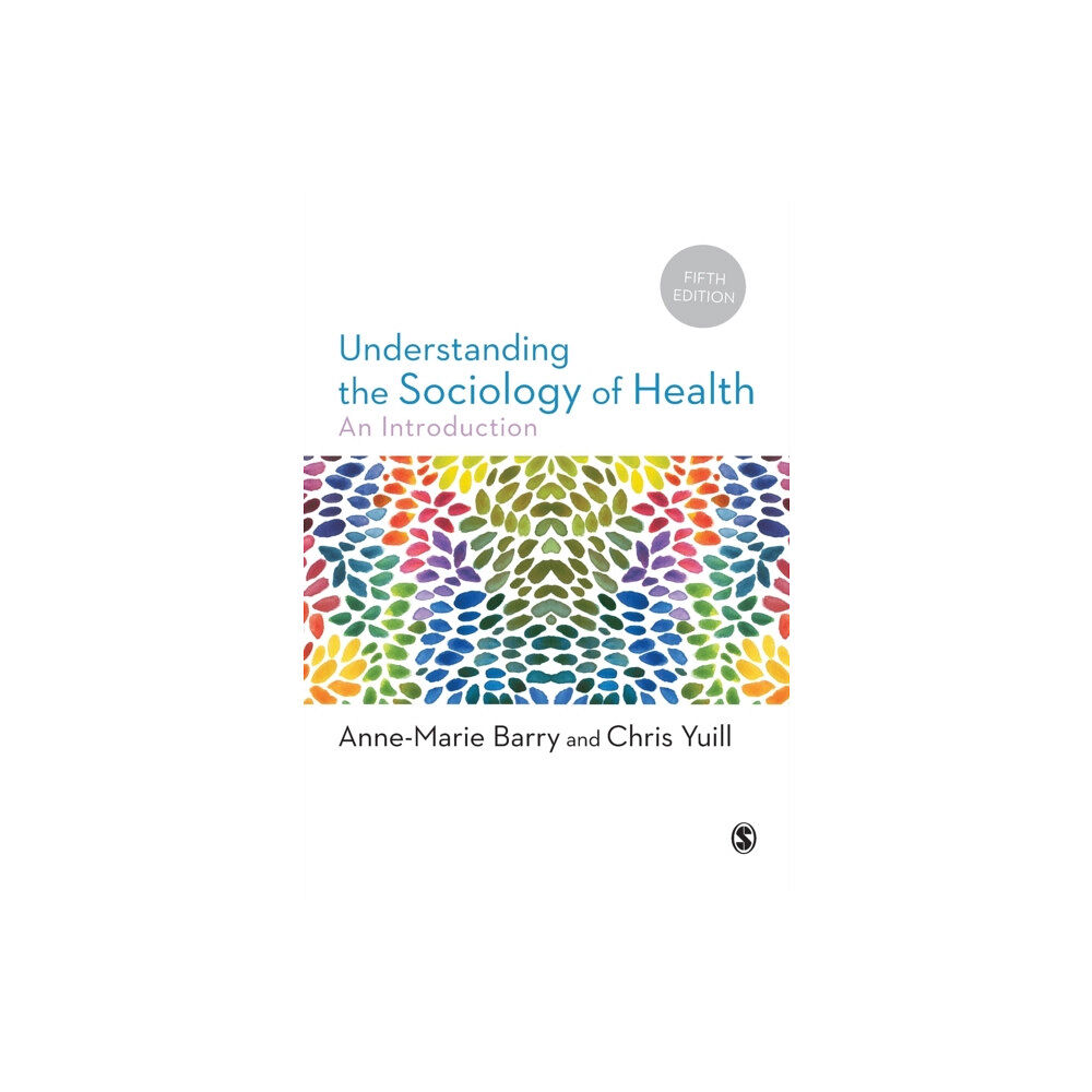 Sage Publications Ltd Understanding the Sociology of Health (häftad, eng)