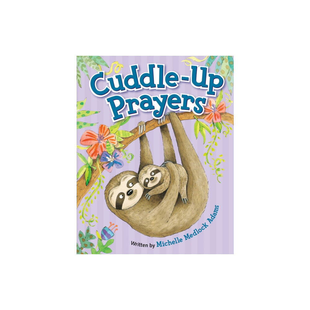 Time warner trade publishing Cuddle-Up Prayers (bok, board book, eng)