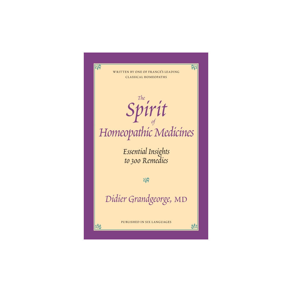 North Atlantic Books,U.S. The Spirit of Homeopathic Medicines (häftad, eng)