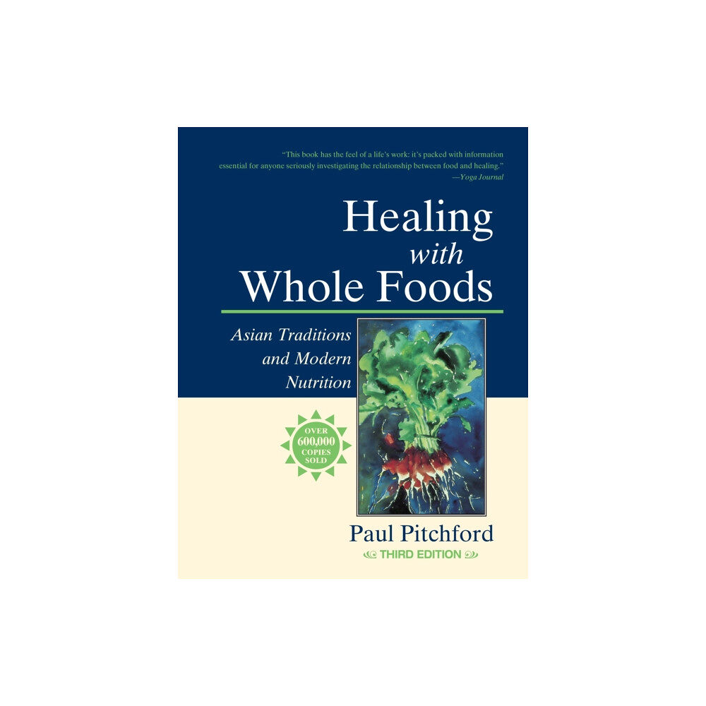 North Atlantic Books,U.S. Healing with Whole Foods, Third Edition (häftad, eng)