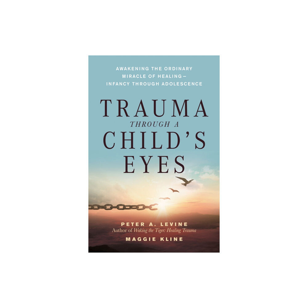 North Atlantic Books,U.S. Trauma Through a Child's Eyes (häftad, eng)