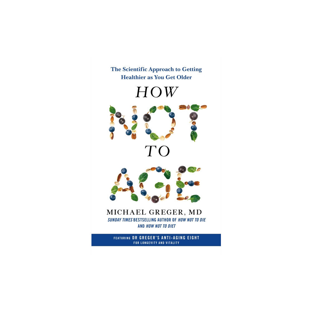 Pan Macmillan How Not to Age (häftad, eng)