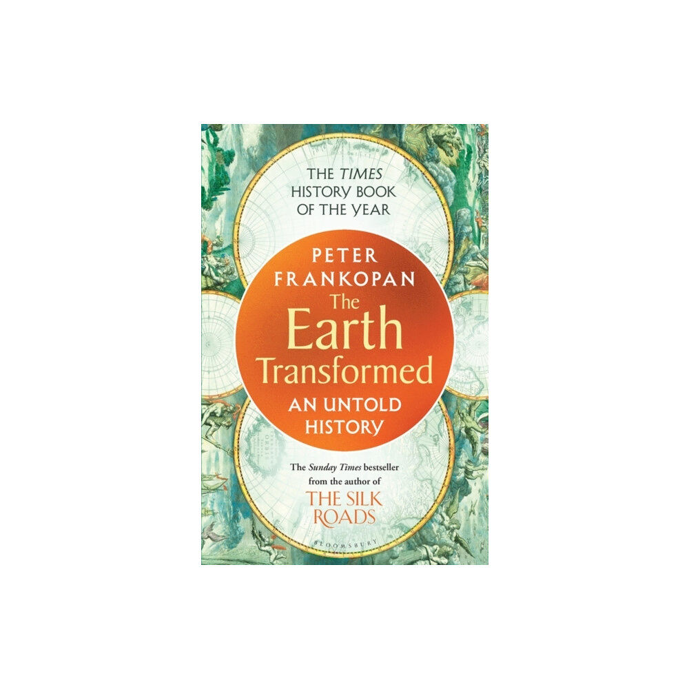 Bloomsbury Publishing PLC The Earth Transformed (häftad, eng)