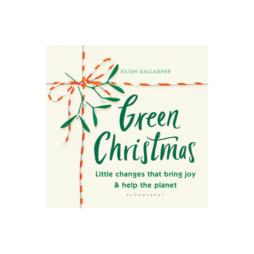 Bloomsbury Publishing PLC Green Christmas (inbunden, eng)