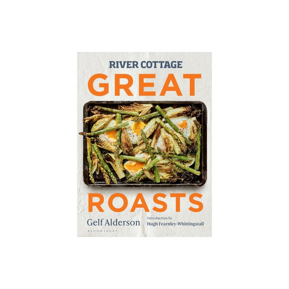 Bloomsbury Publishing PLC River Cottage Great Roasts (inbunden, eng)