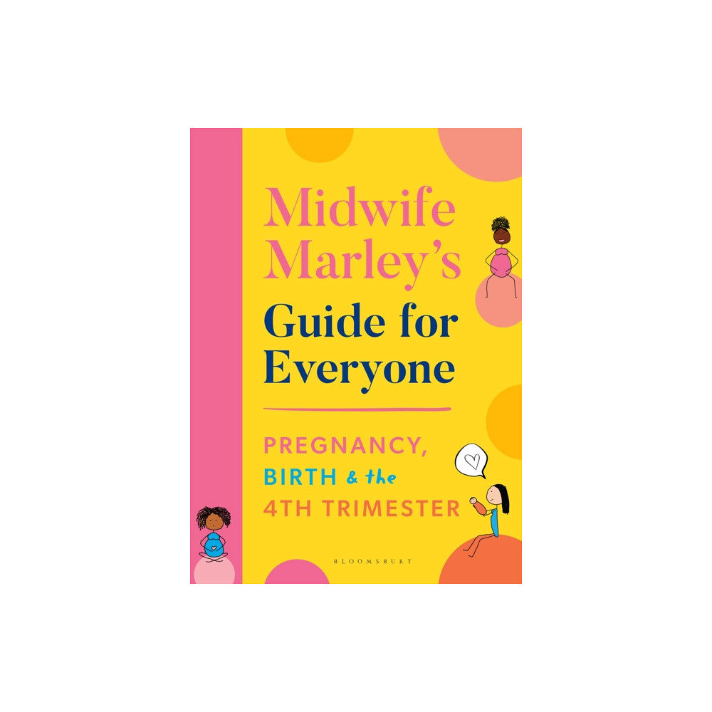 Bloomsbury Publishing PLC Midwife Marley's Guide For Everyone (häftad, eng)