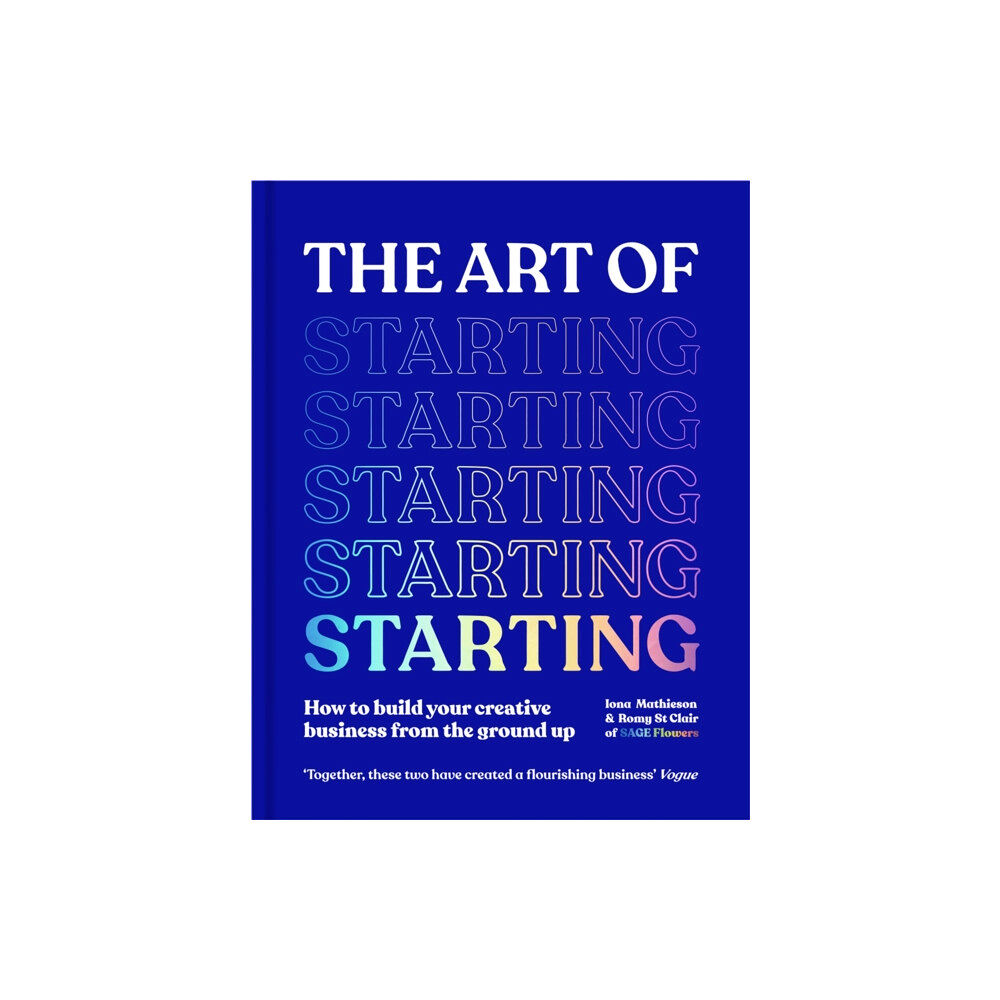 Pan Macmillan The Art of Starting (inbunden, eng)