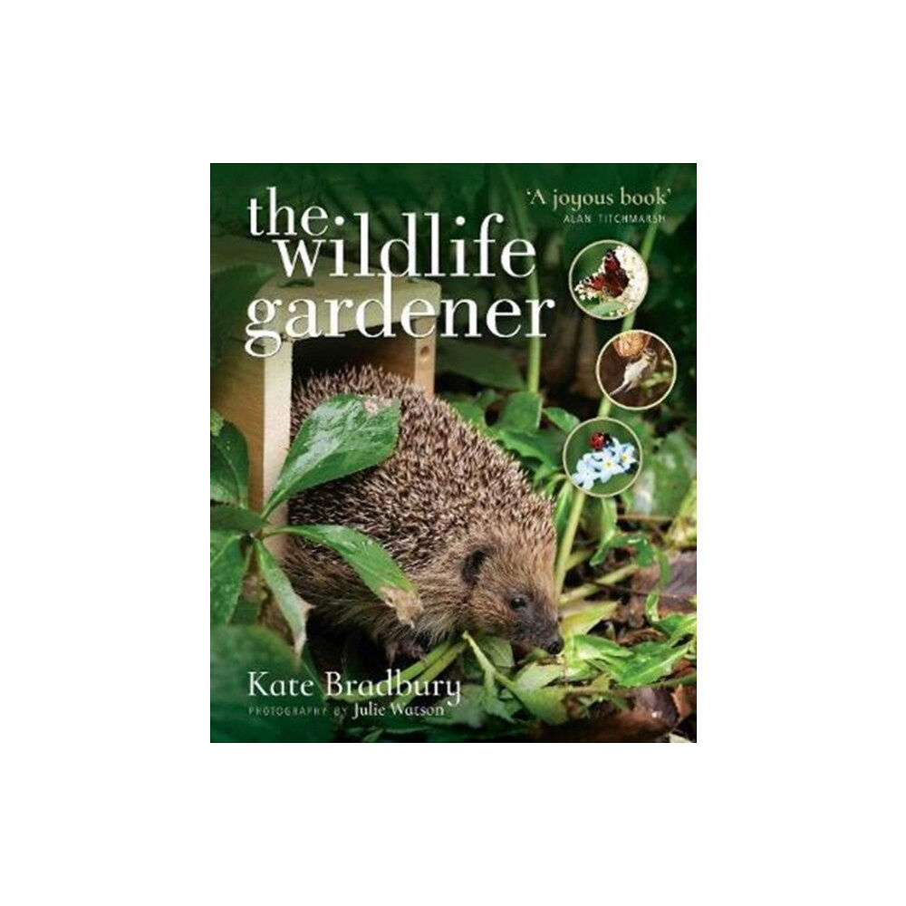 Pen & Sword Books Ltd The Wildlife Gardener (häftad, eng)