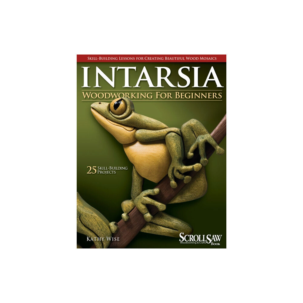 Fox Chapel Publishing Intarsia Woodworking for Beginners (häftad, eng)