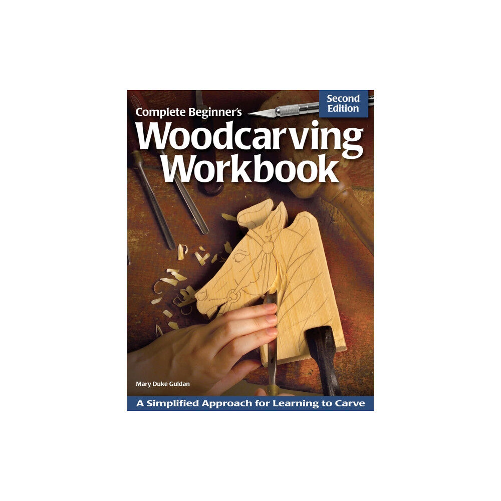 Fox Chapel Publishing Complete Beginner's Woodcarving Workbook (häftad, eng)