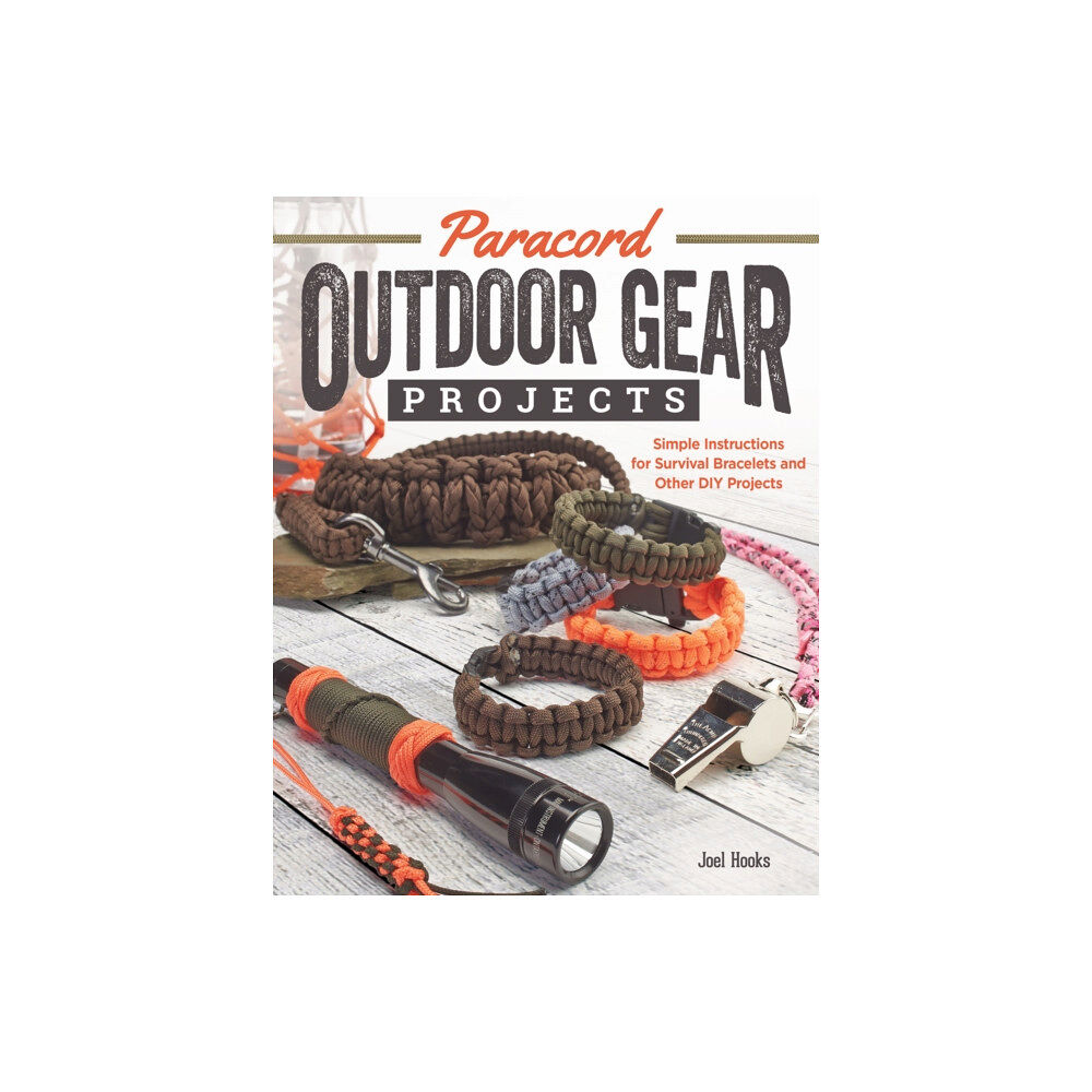 Fox Chapel Publishing Paracord Outdoor Gear Projects (häftad, eng)