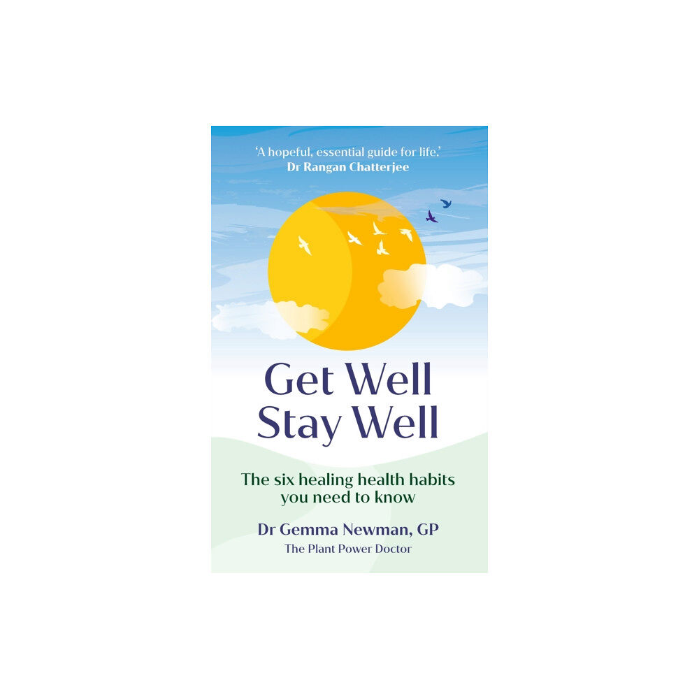 Ebury Publishing Get Well, Stay Well (inbunden, eng)