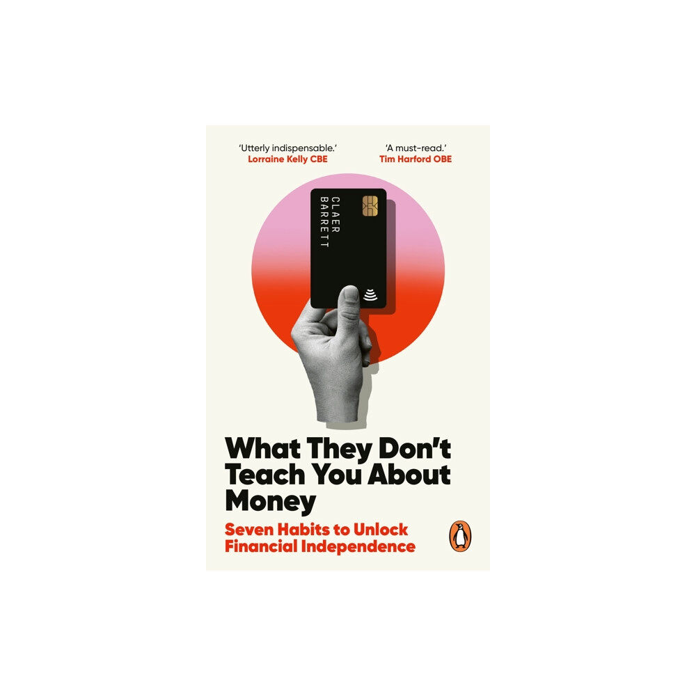 Ebury Publishing What They Don't Teach You About Money (häftad, eng)