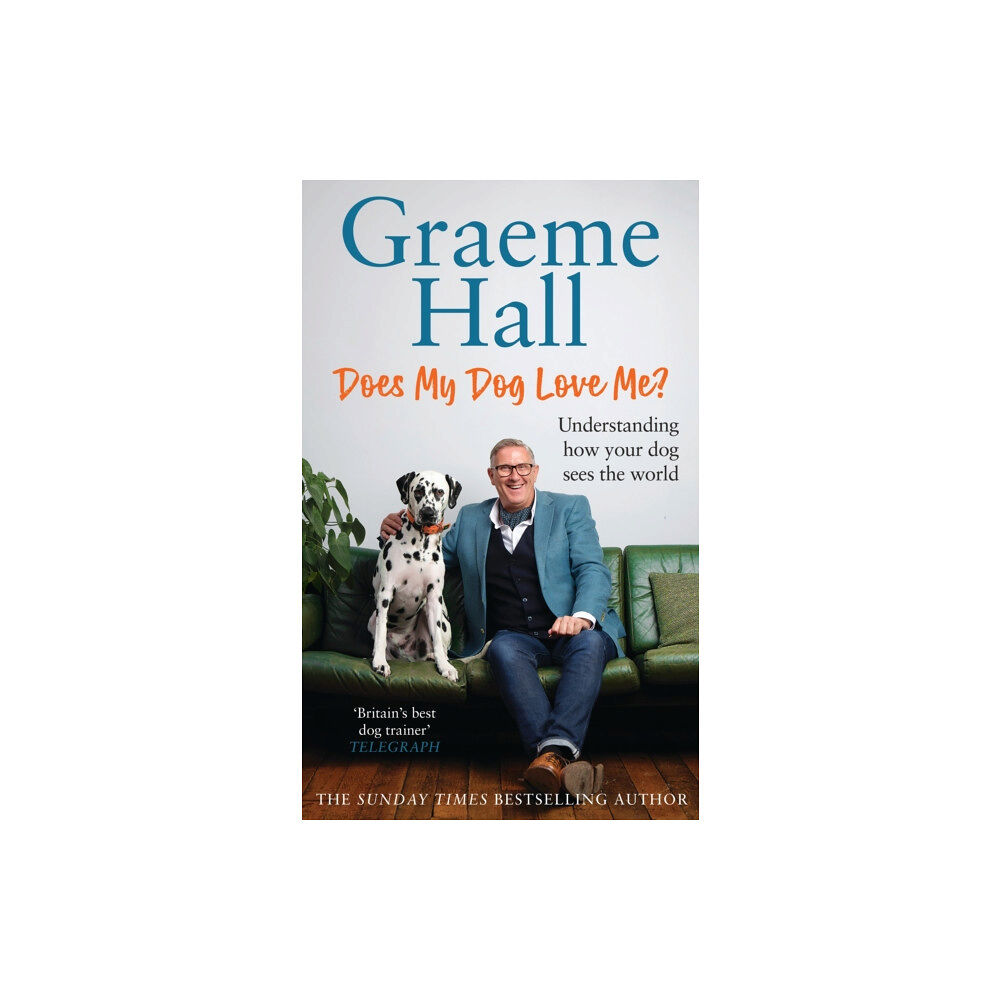 Ebury Publishing Does My Dog Love Me? (inbunden, eng)