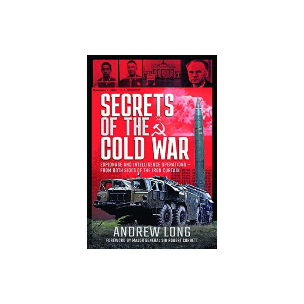Pen & Sword Books Ltd Secrets of the Cold War (inbunden, eng)