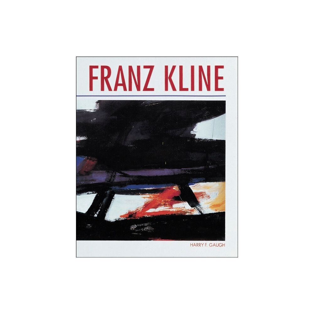 Abbeville Press Inc.,U.S. Franz Kline (inbunden, eng)