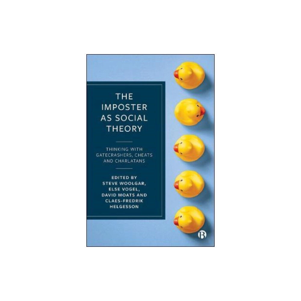 Bristol University Press The Imposter as Social Theory (häftad, eng)