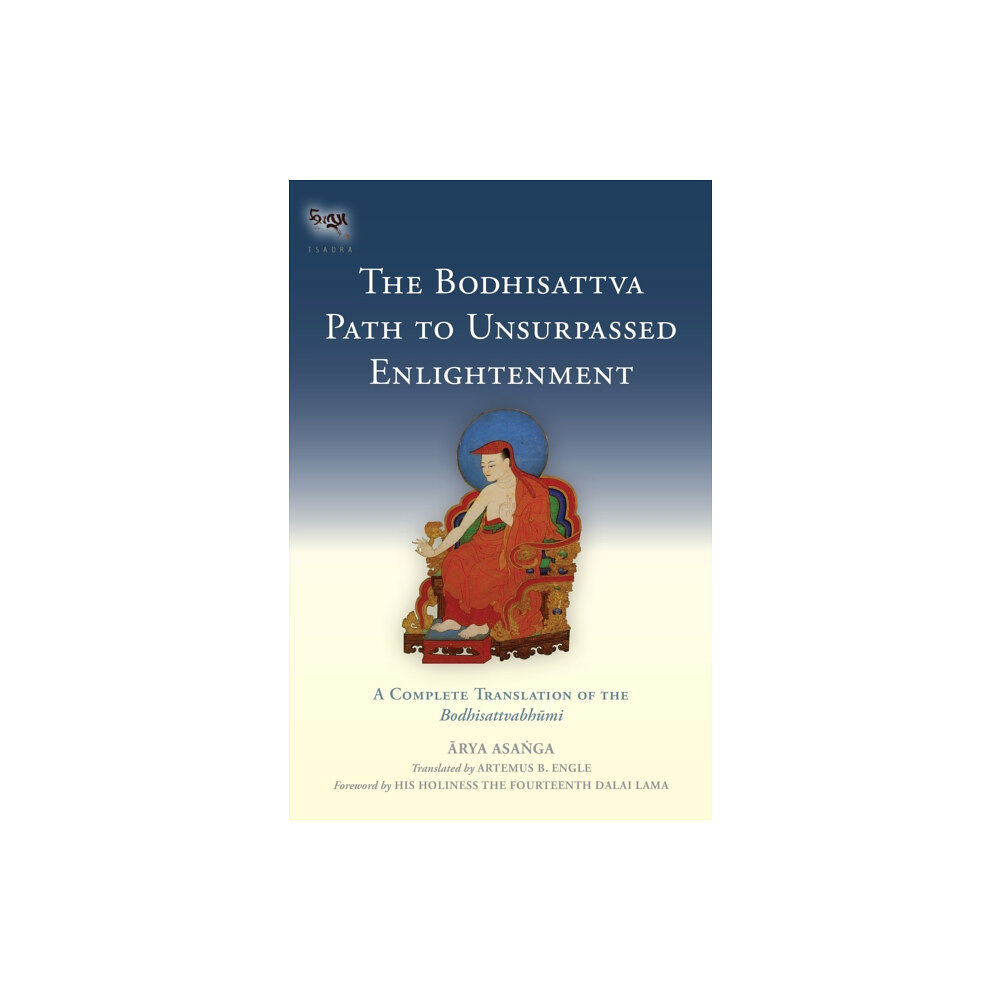 Shambhala Publications Inc The Bodhisattva Path to Unsurpassed Enlightenment (inbunden, eng)