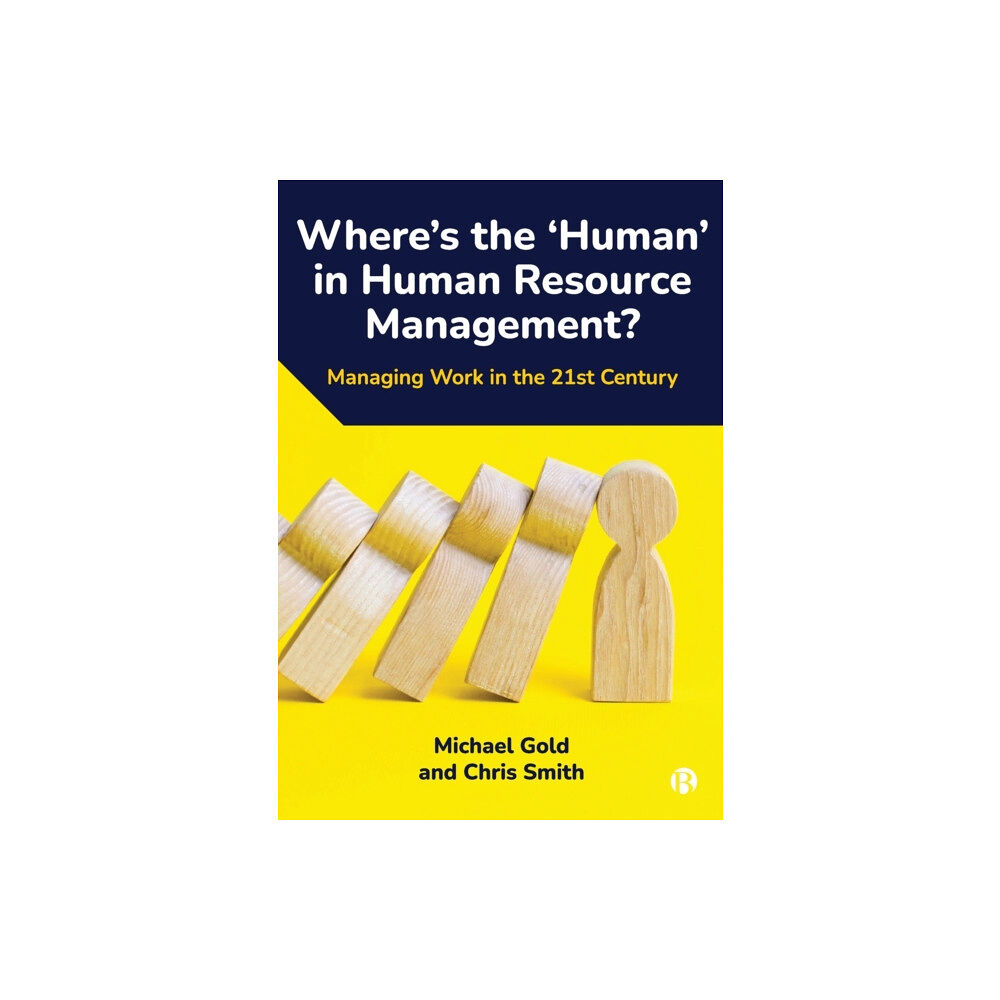 Bristol University Press Where's the ‘Human’ in Human Resource Management? (häftad, eng)