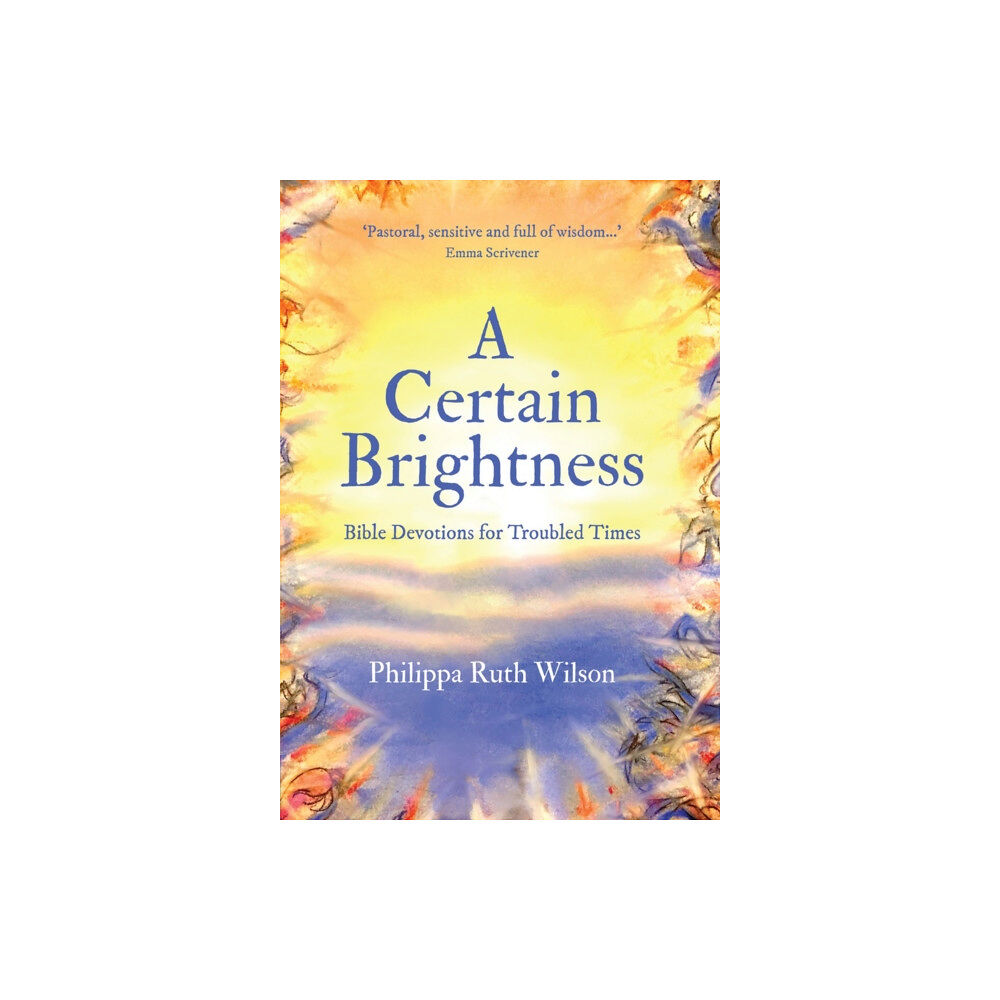 Christian Focus Publications Ltd A Certain Brightness (inbunden, eng)