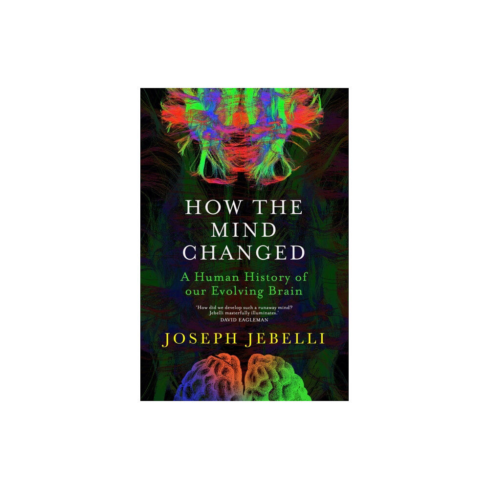 John Murray Press How the Mind Changed (inbunden, eng)