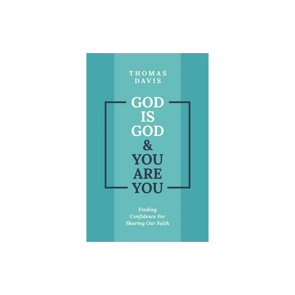 Christian Focus Publications Ltd God is God and You are You (häftad, eng)