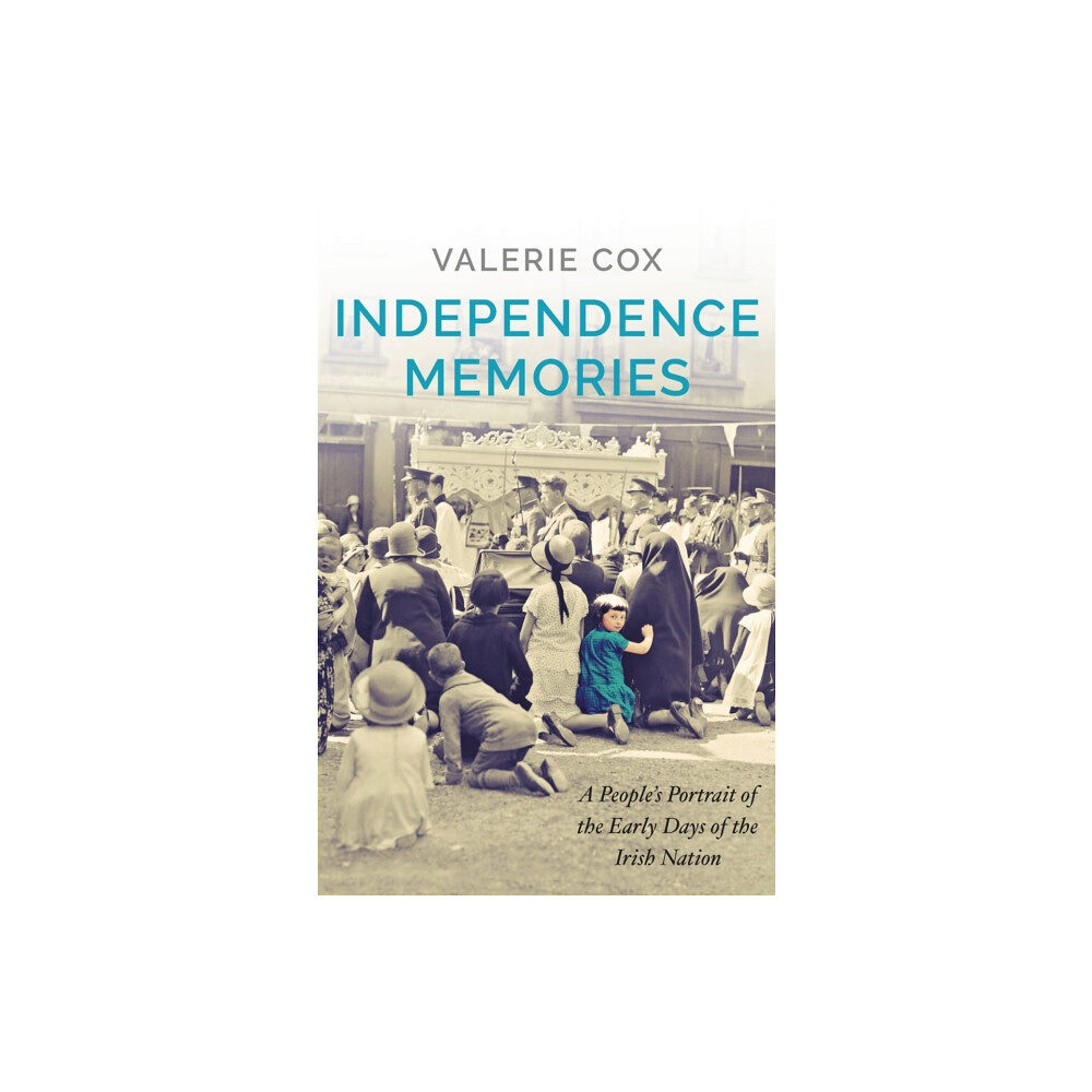 Hachette Books Ireland Independence Memories (häftad, eng)