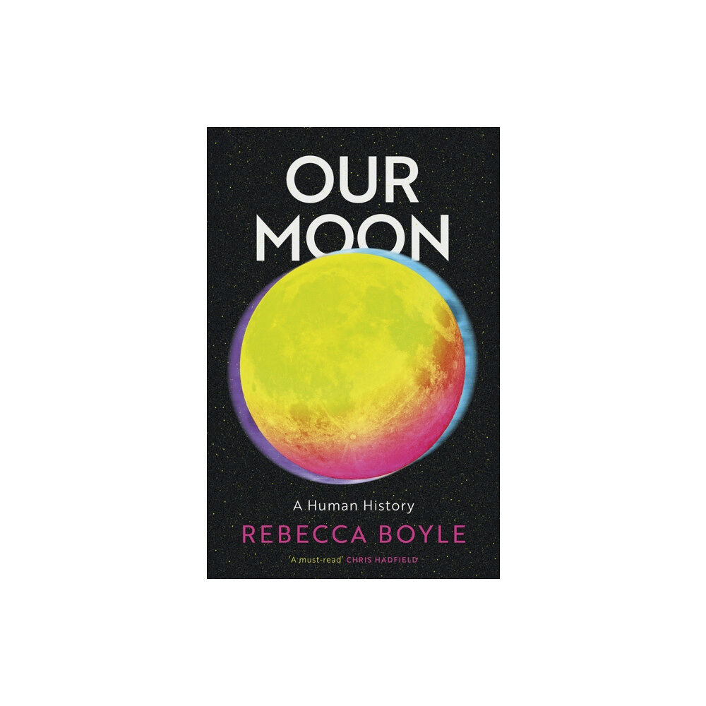 Hodder & Stoughton Our Moon (inbunden, eng)