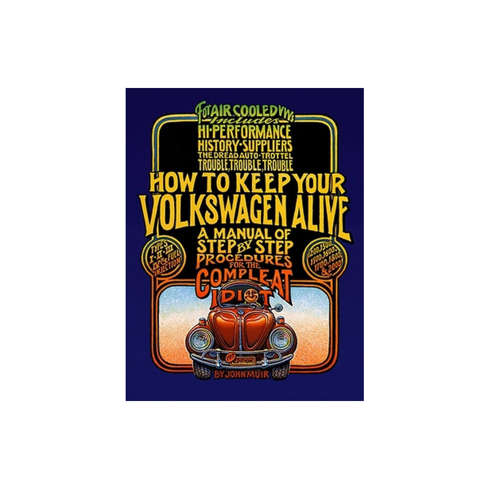 Avalon Travel Publishing How to Keep Your Volkswagen Alive (häftad, eng)