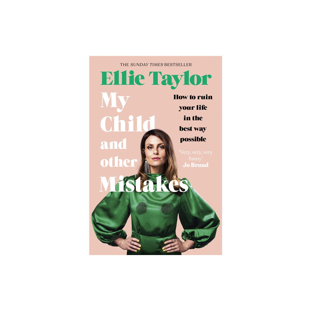 Hodder & Stoughton My Child and Other Mistakes (inbunden, eng)