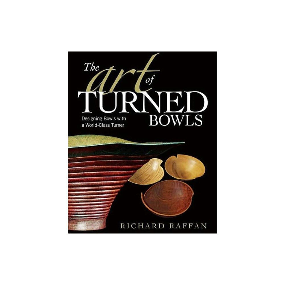 Taunton Press Inc Art of Turned Bowls, The (häftad, eng)