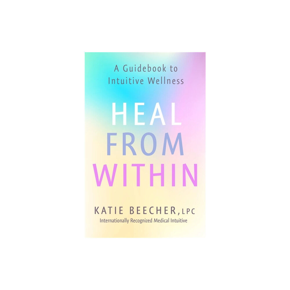 Hodder & Stoughton Heal from Within (häftad, eng)