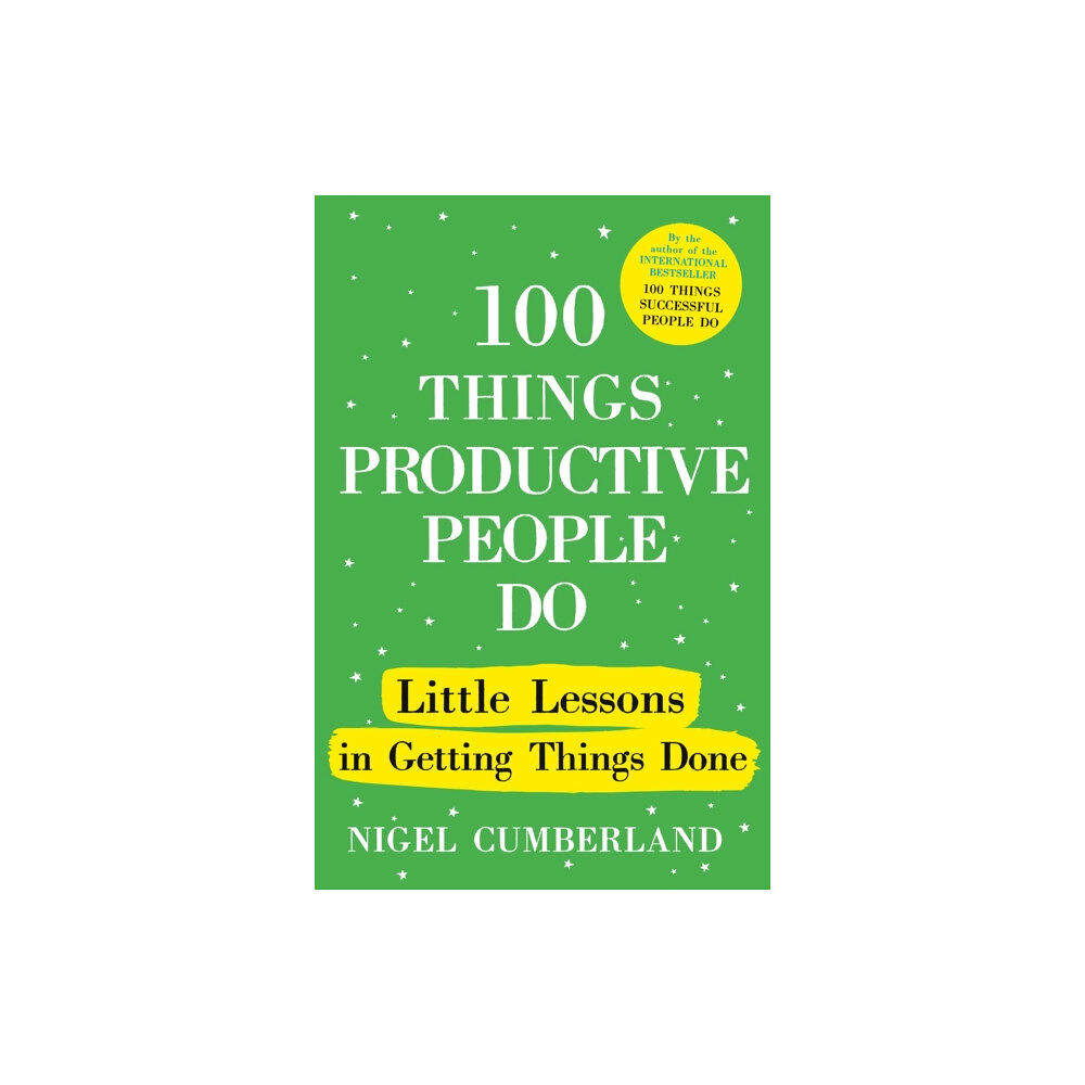 John Murray Press 100 Things Productive People Do (inbunden, eng)