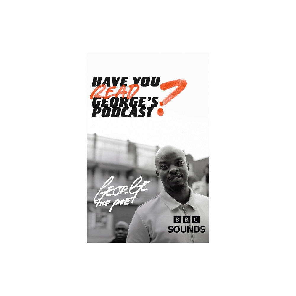 Hodder & Stoughton Have You Read George’s Podcast? (inbunden, eng)