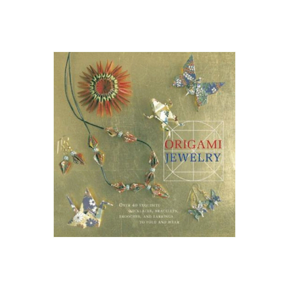 Kodansha America, Inc Origami Jewelry (inbunden, eng)