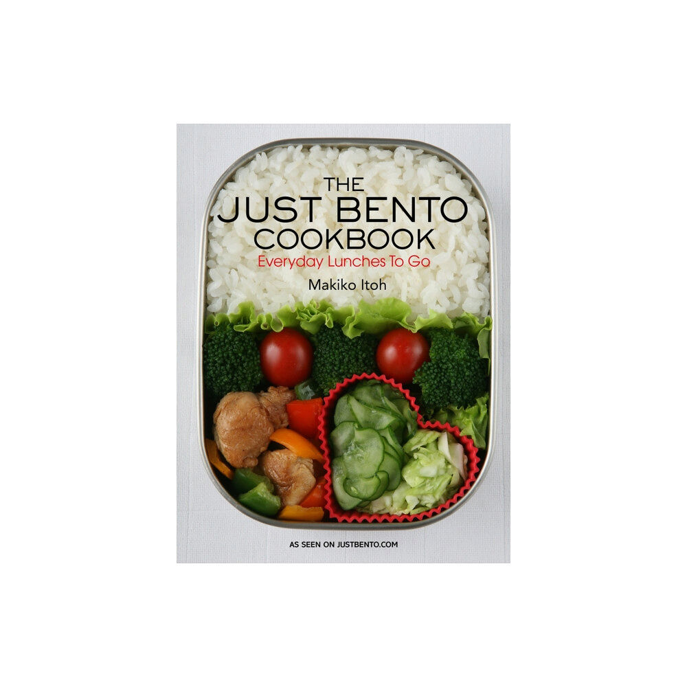 Kodansha America, Inc The Just Bento Cookbook: Everyday Lunches to Go (häftad, eng)