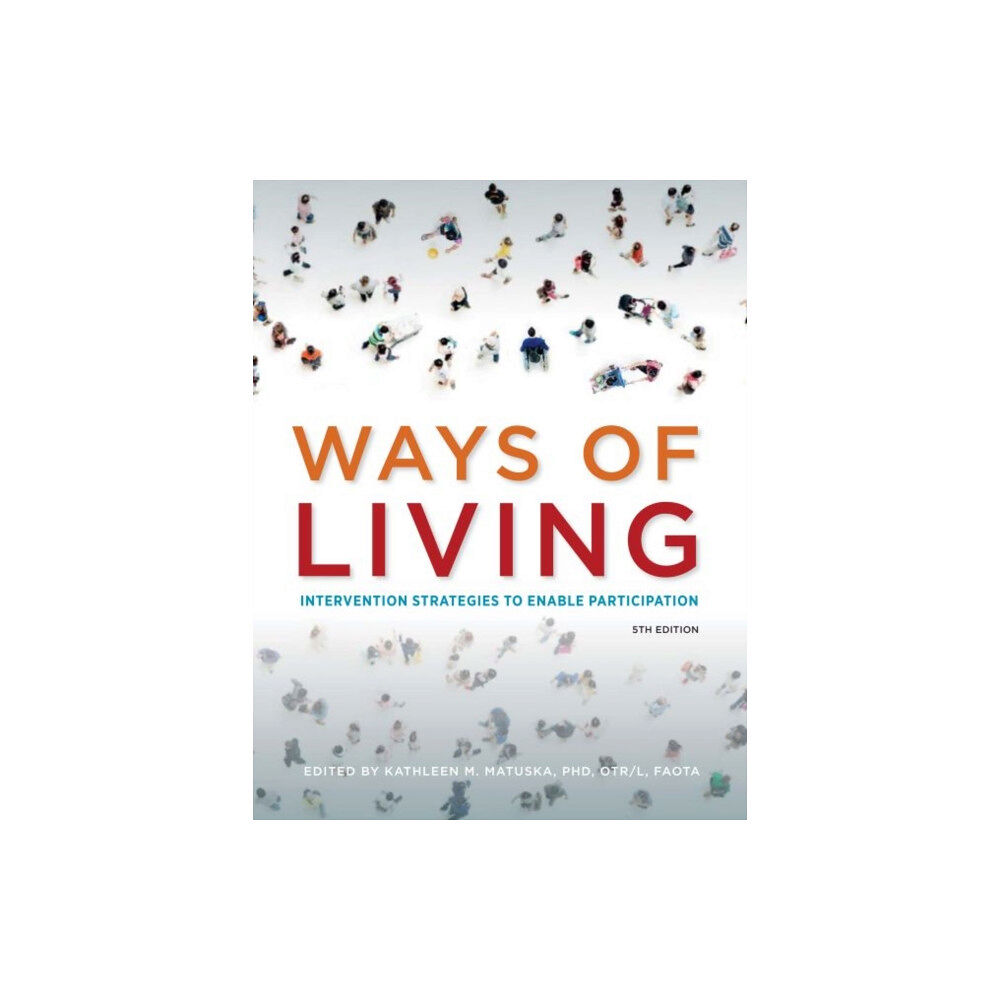 American Occupational Therapy Ways of Living (häftad, eng)