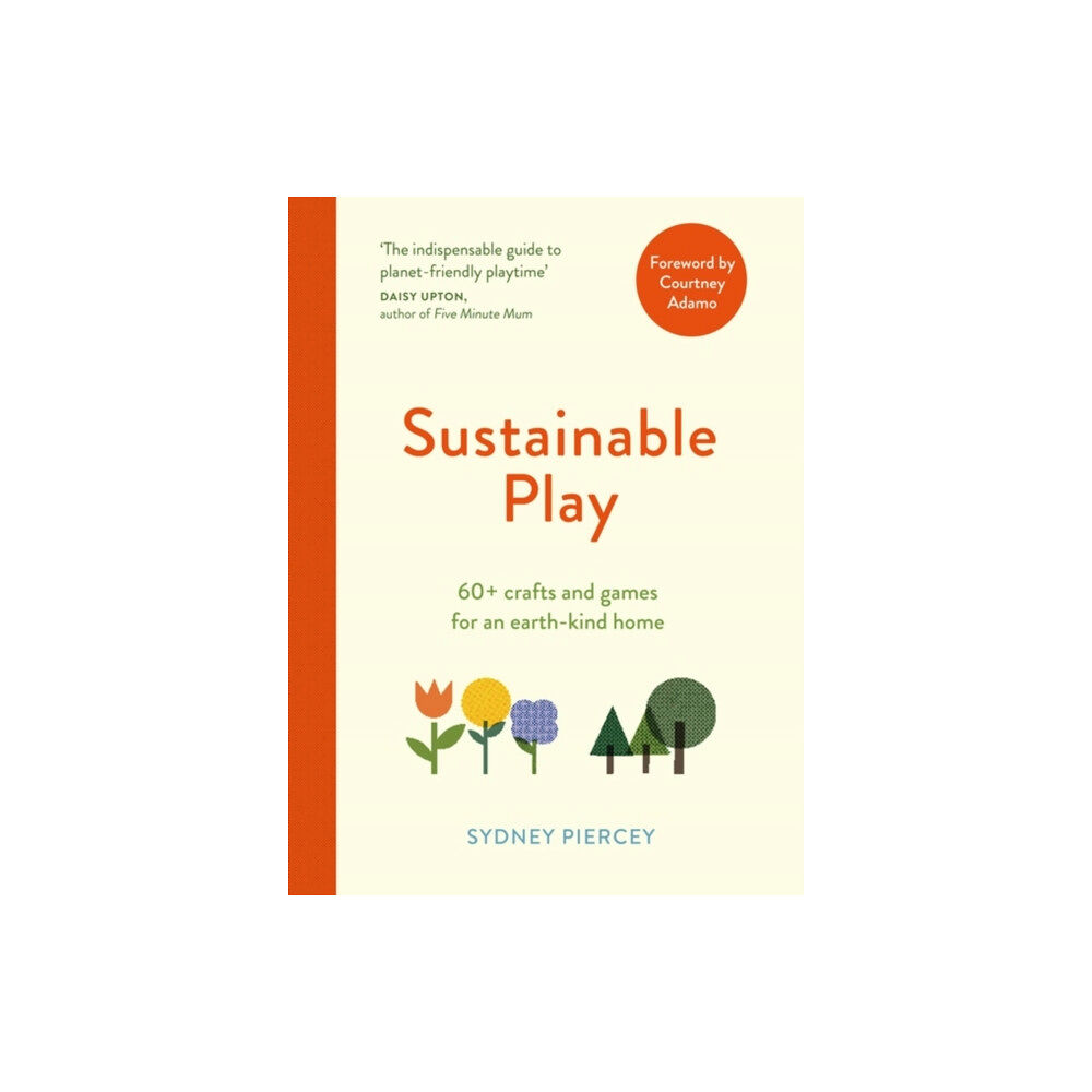 Quercus Publishing Sustainable Play (häftad, eng)