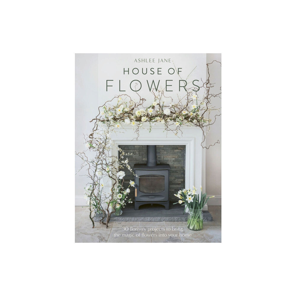 Quercus Publishing House of Flowers (inbunden, eng)