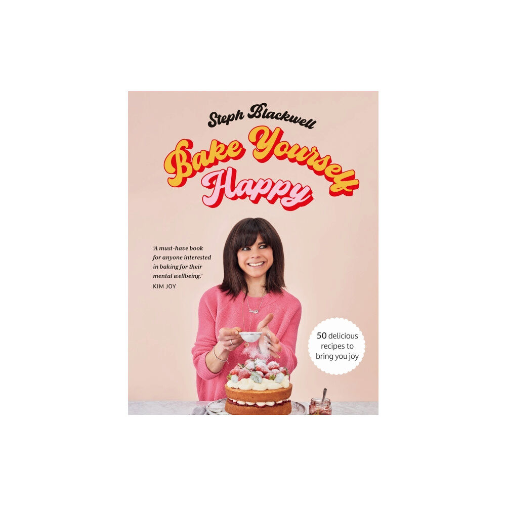 Quercus Publishing Bake Yourself Happy (inbunden, eng)