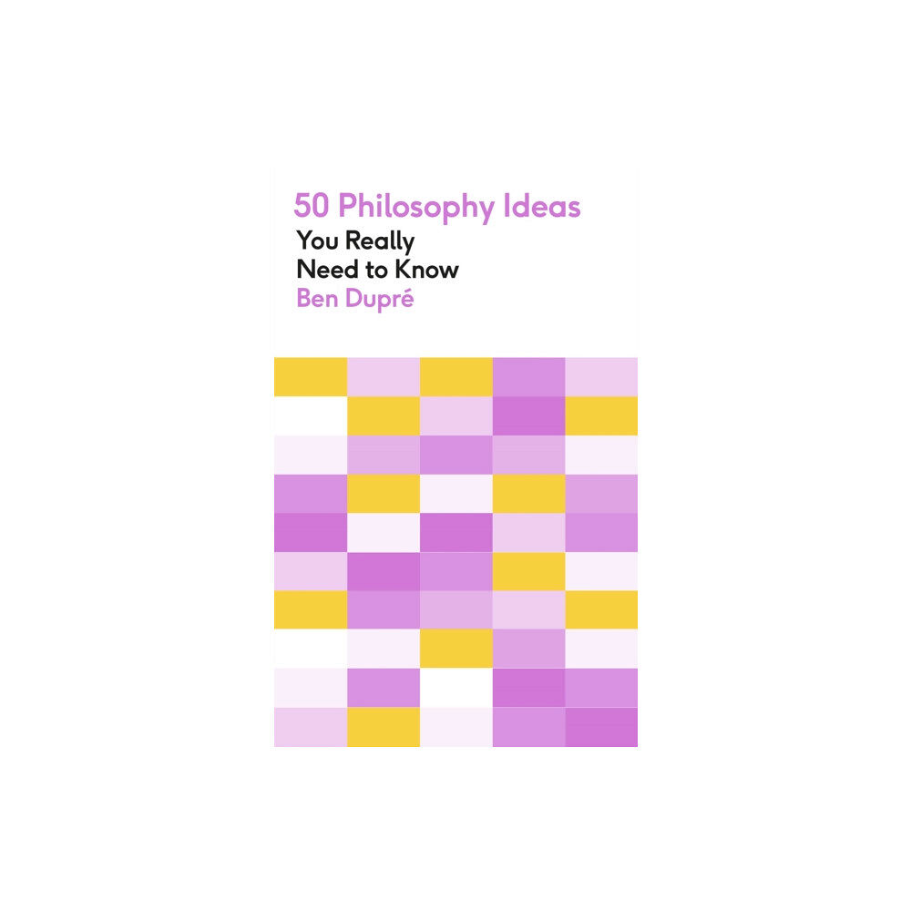 Quercus Publishing 50 Philosophy Ideas You Really Need to Know (häftad, eng)