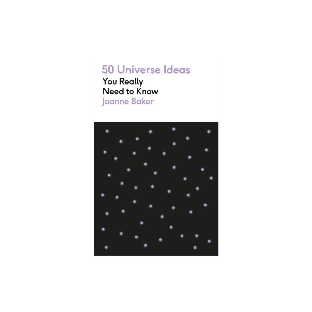 Quercus Publishing 50 Universe Ideas You Really Need to Know (häftad, eng)